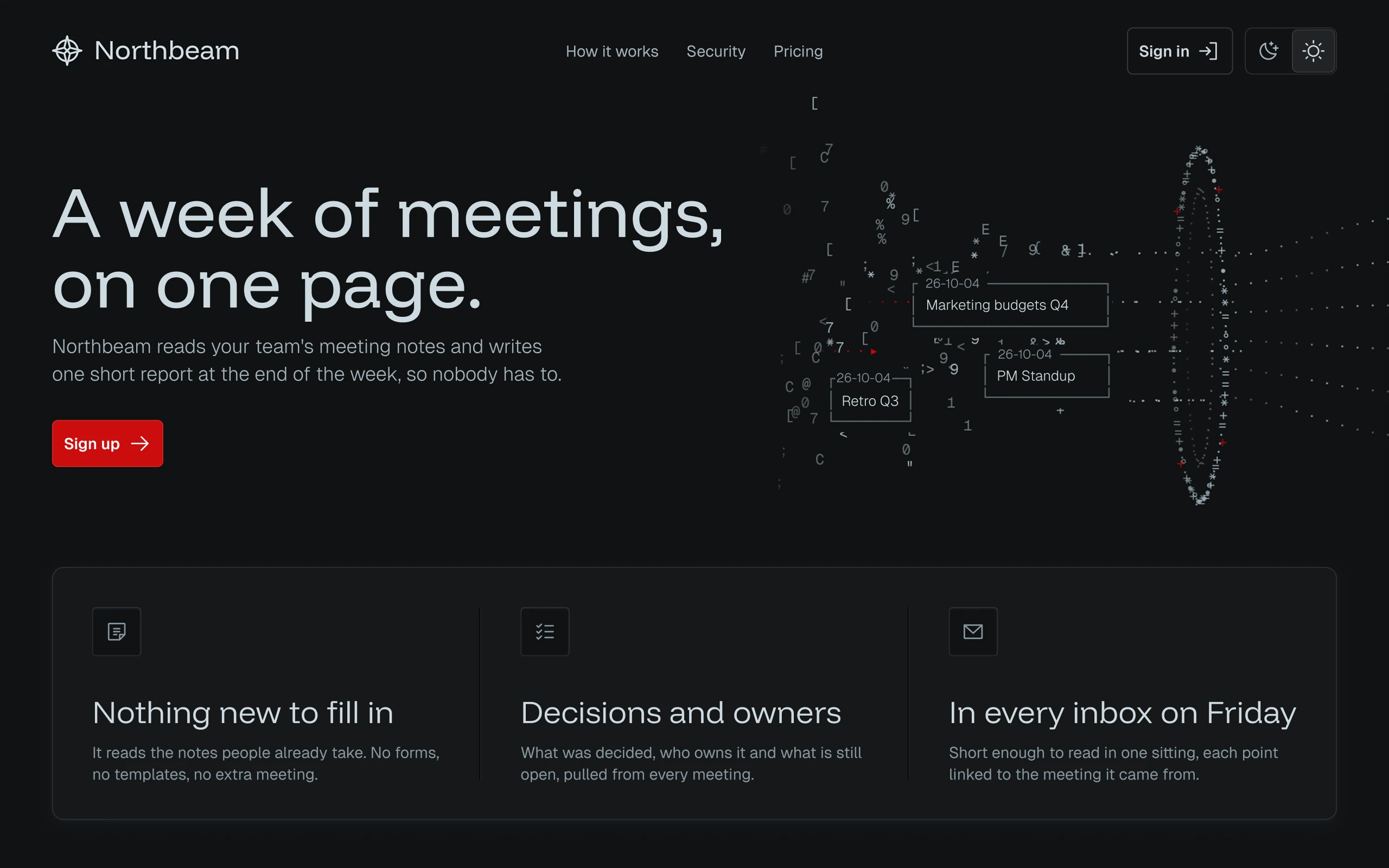 The page the agent made with the system, on a dark page: a header with three links, a sign-in button and the theme switch, the headline "A week of meetings, on one page." over one red sign-up button, an ASCII drawing that gathers scattered characters and three meeting cards into a ring, and three features in one card across the foot.