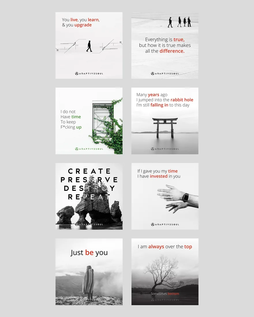 Eight black and white quote posts for Adaptive Soul, a few words in red on each, beside moody photographs.